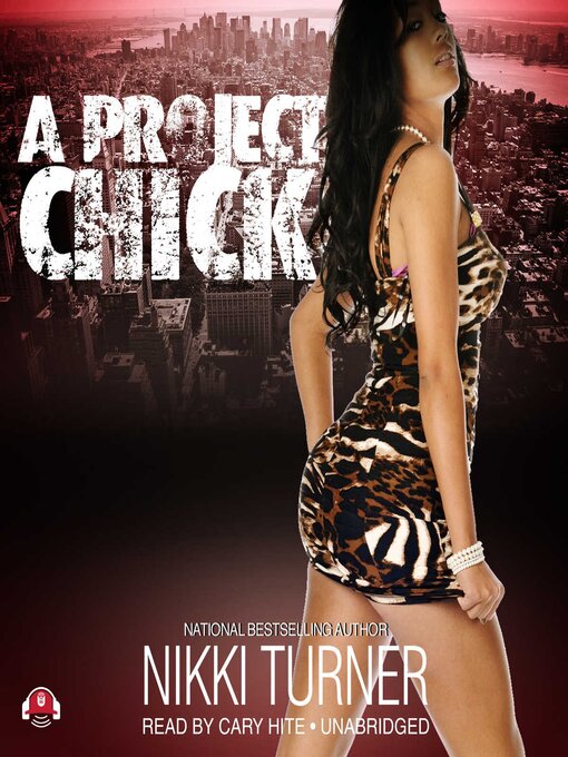 Title details for A Project Chick by Nikki Turner - Wait list